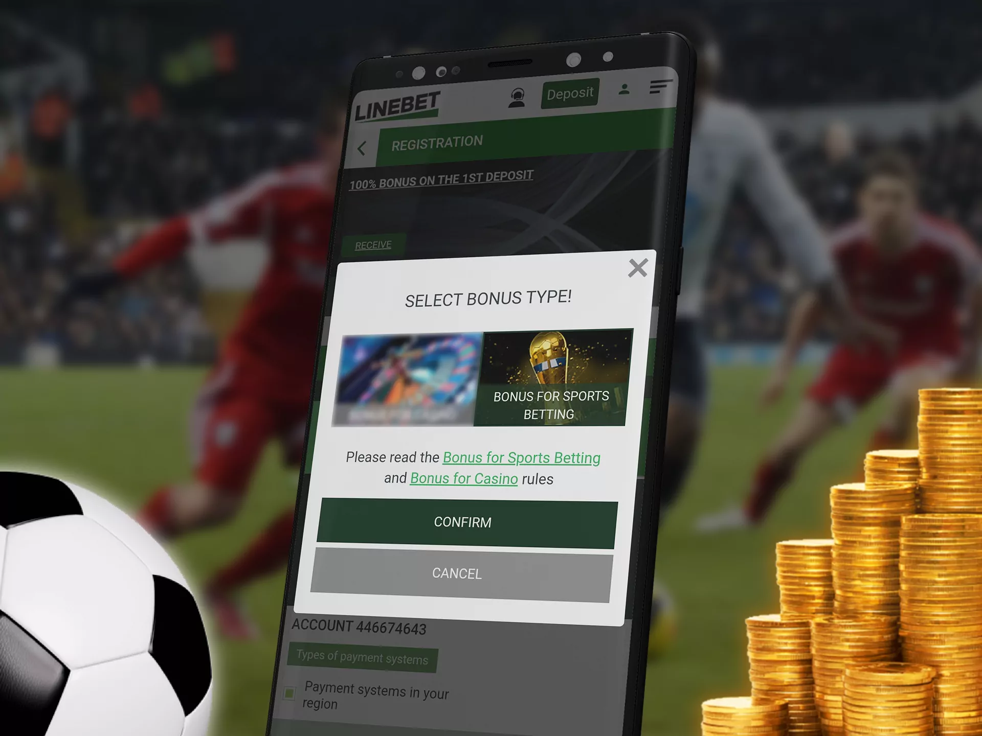 Choose sports betting bonus when you finishing your registration.