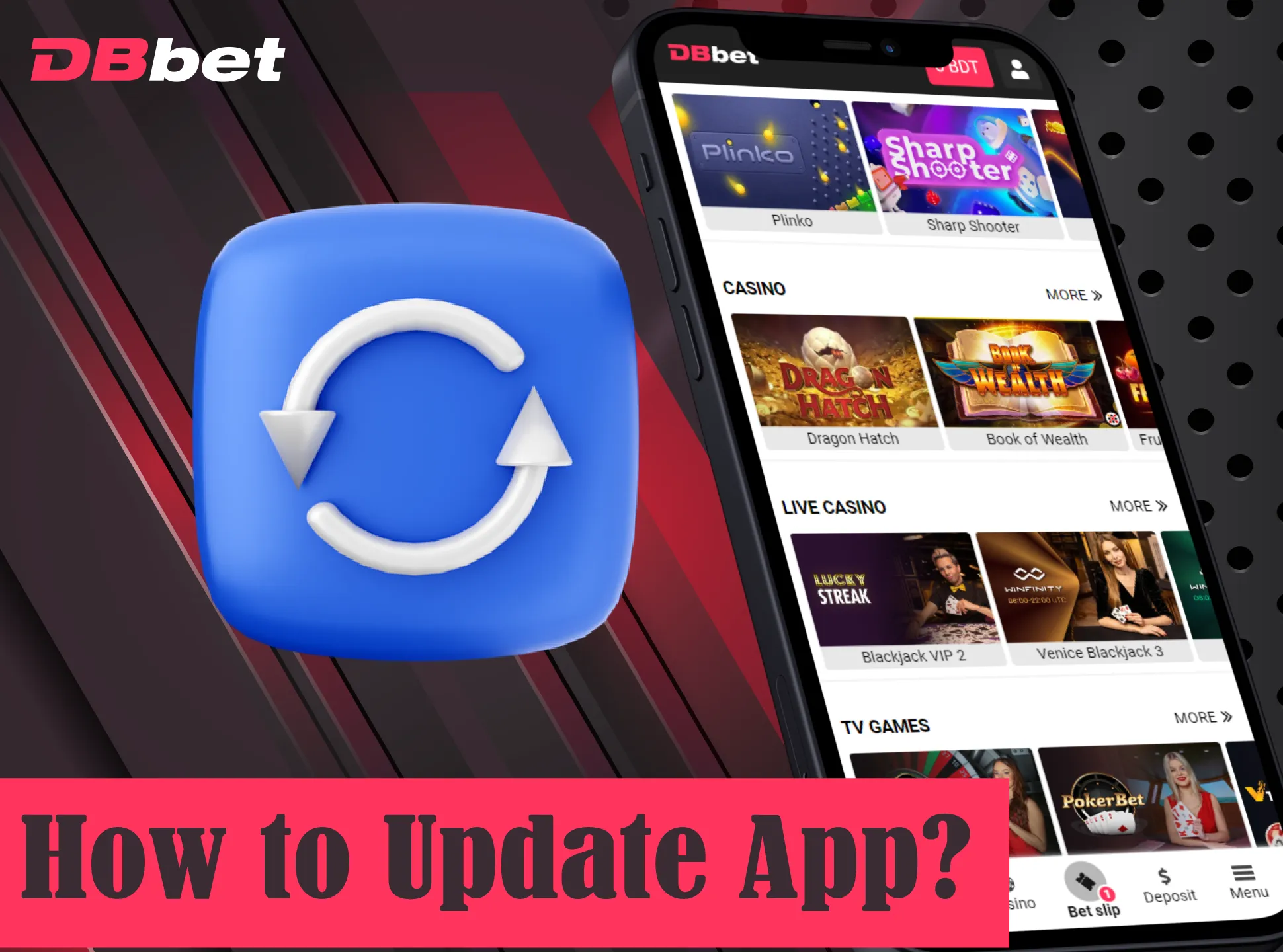 DBbet app updates automatically after each logging in.