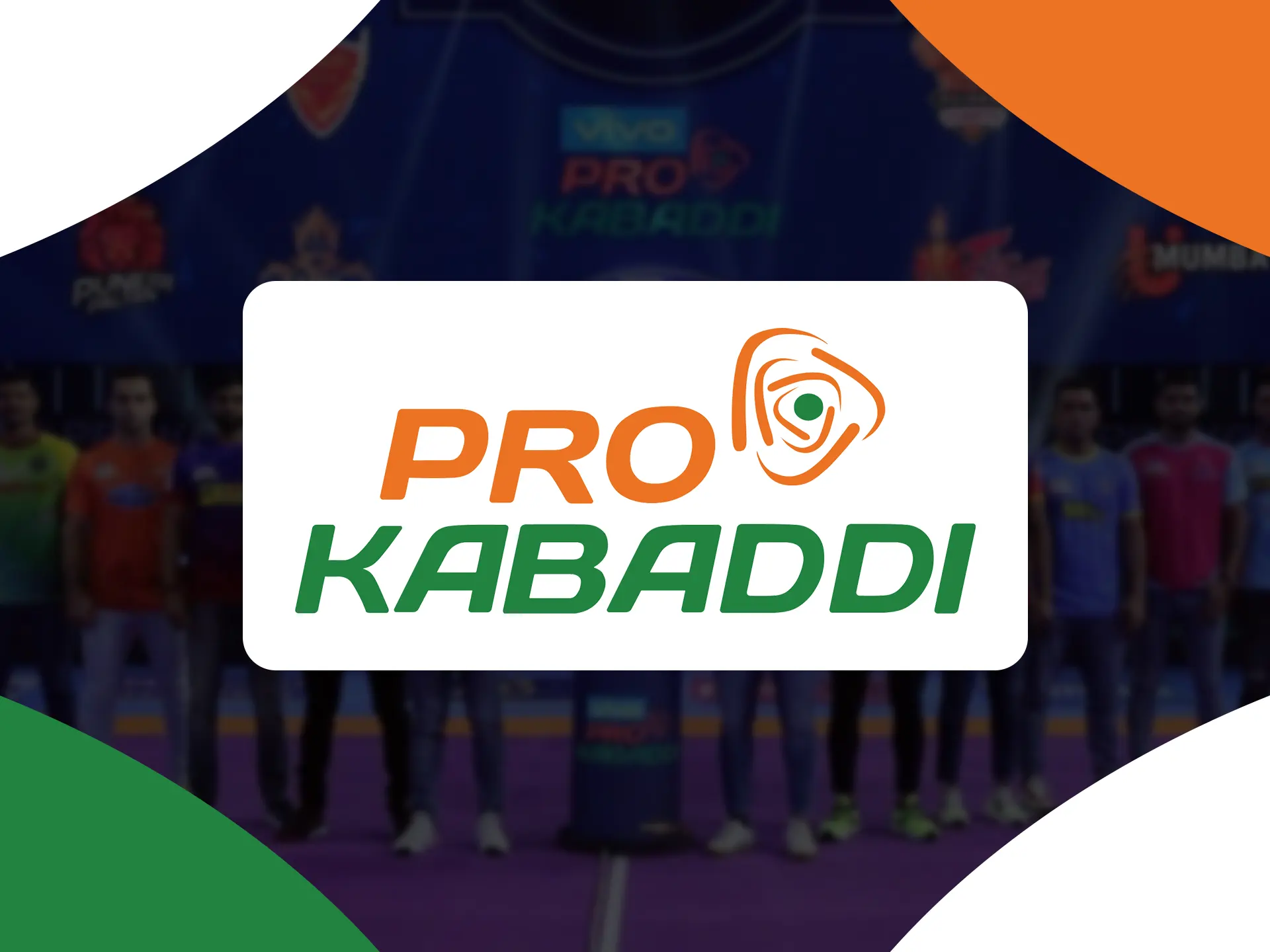 Try making bets on Pro Kabaddi League matches.