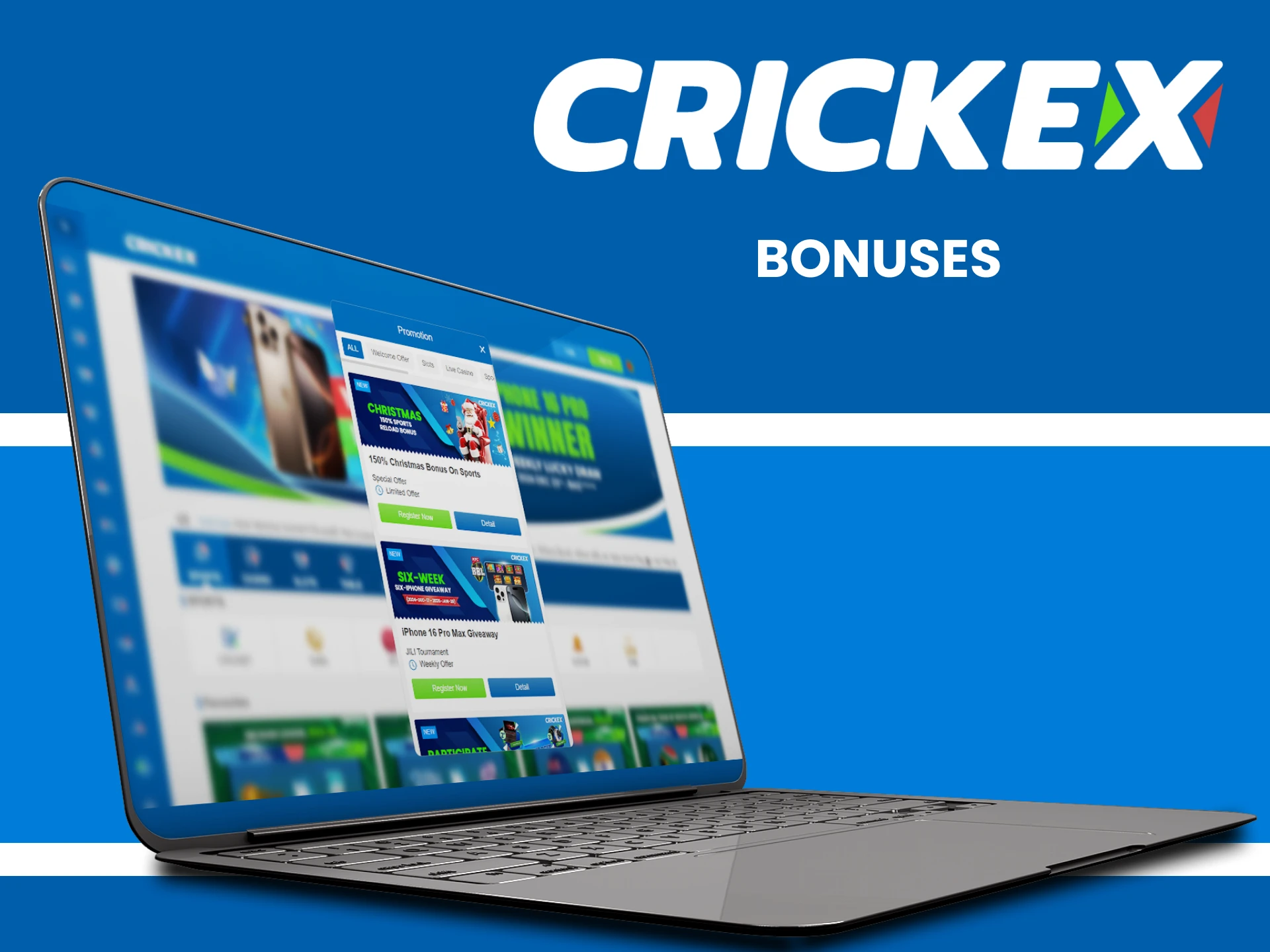 Crickex offers a lot of bonuses to its users.