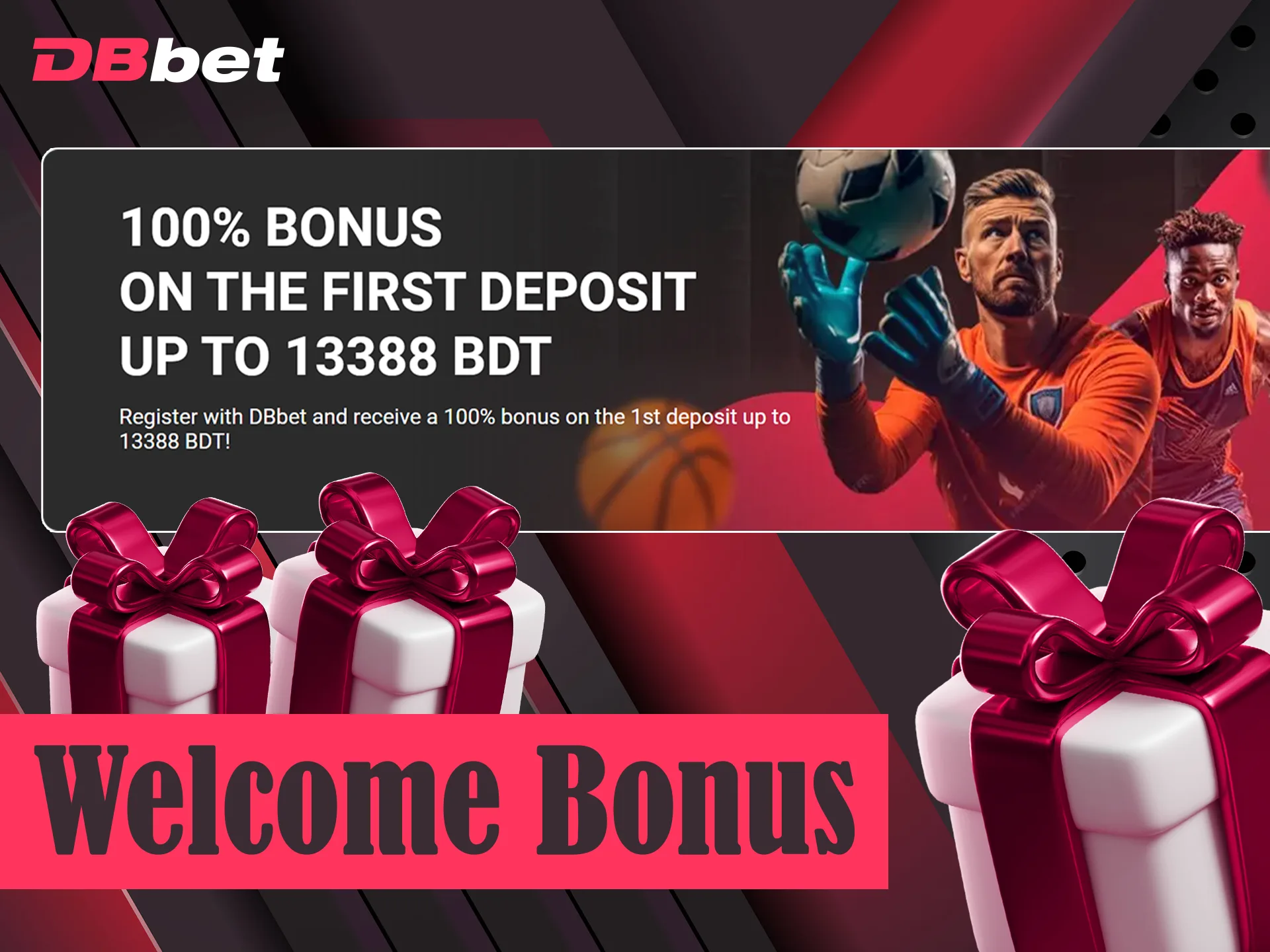 Get your DBbet welcome bonus after making first deposit.