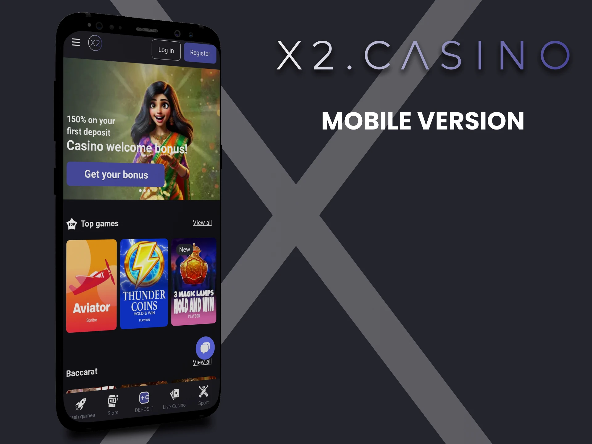 Visit the mobile version of the x2casino website.