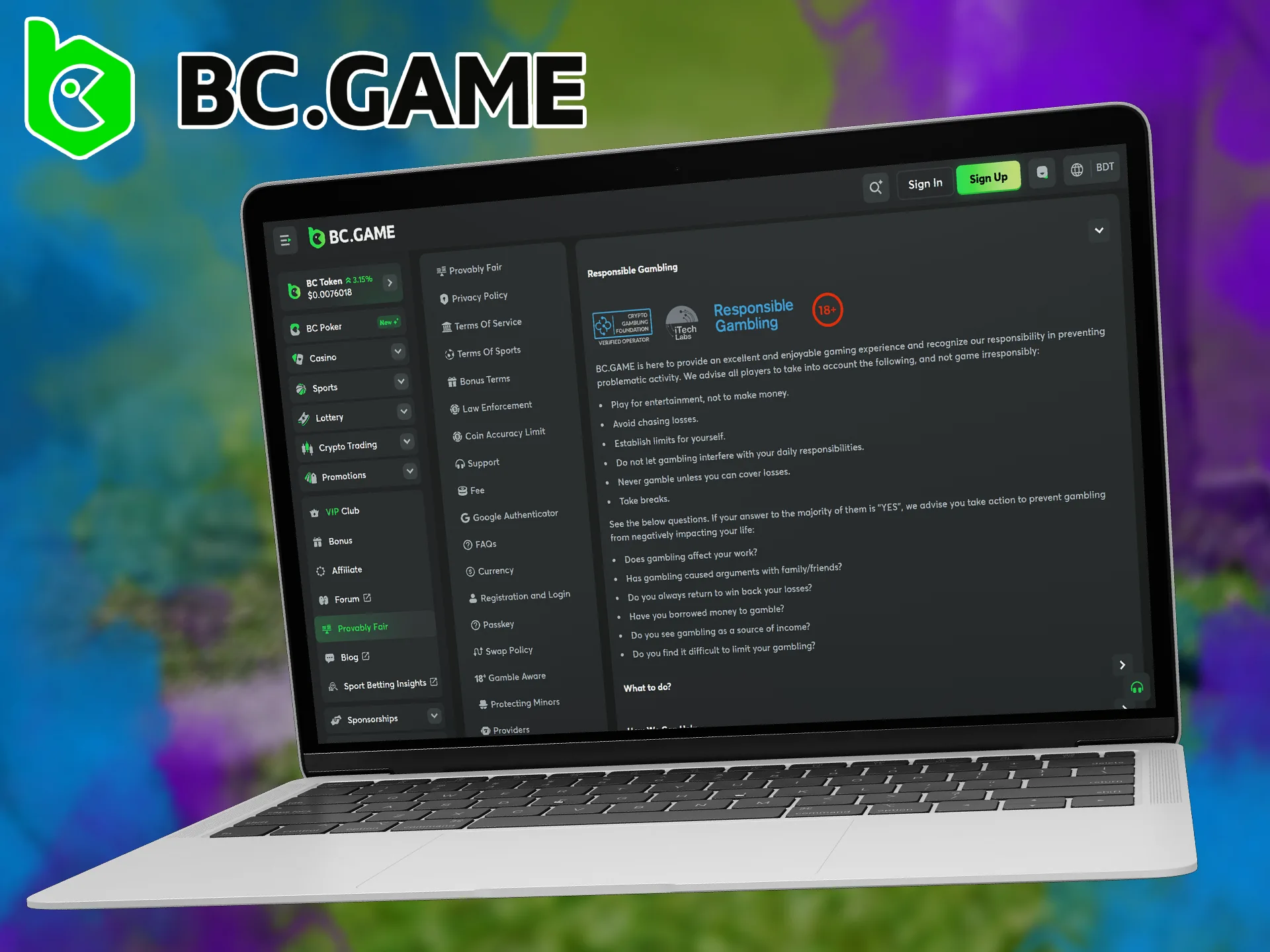 BC GAME helps users to control themselves, allows them to play only from the age of 18, as well as control betting costs.