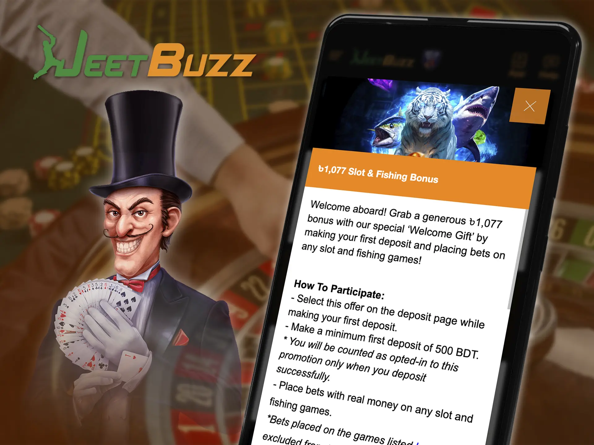 If you're a gambling person - then this compliments of JeetBuzz is tailor-made for you, just fund your account and it will be credited immediately.