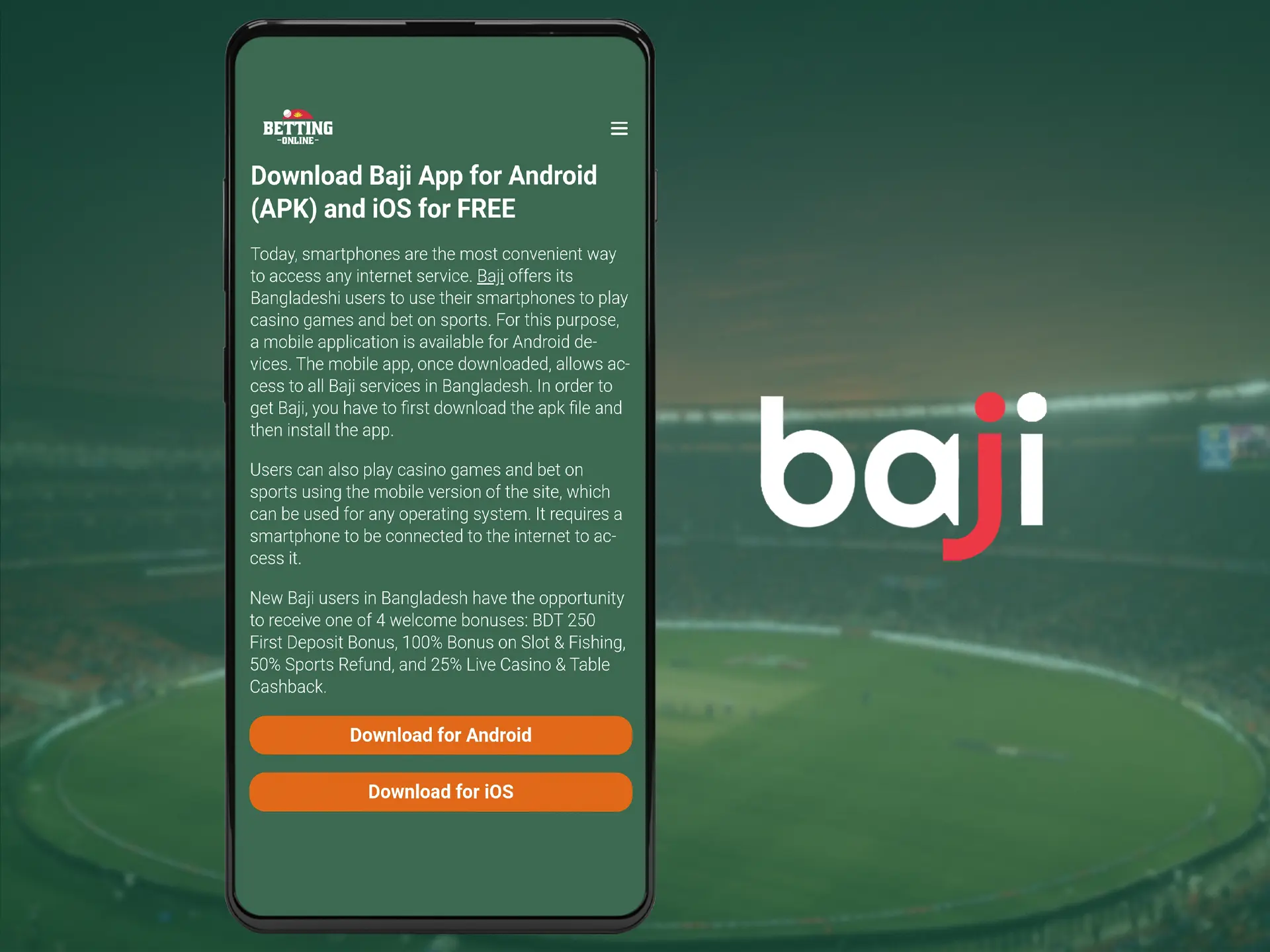 Start your journey into the world of betting by getting an installation file of the Baji app.