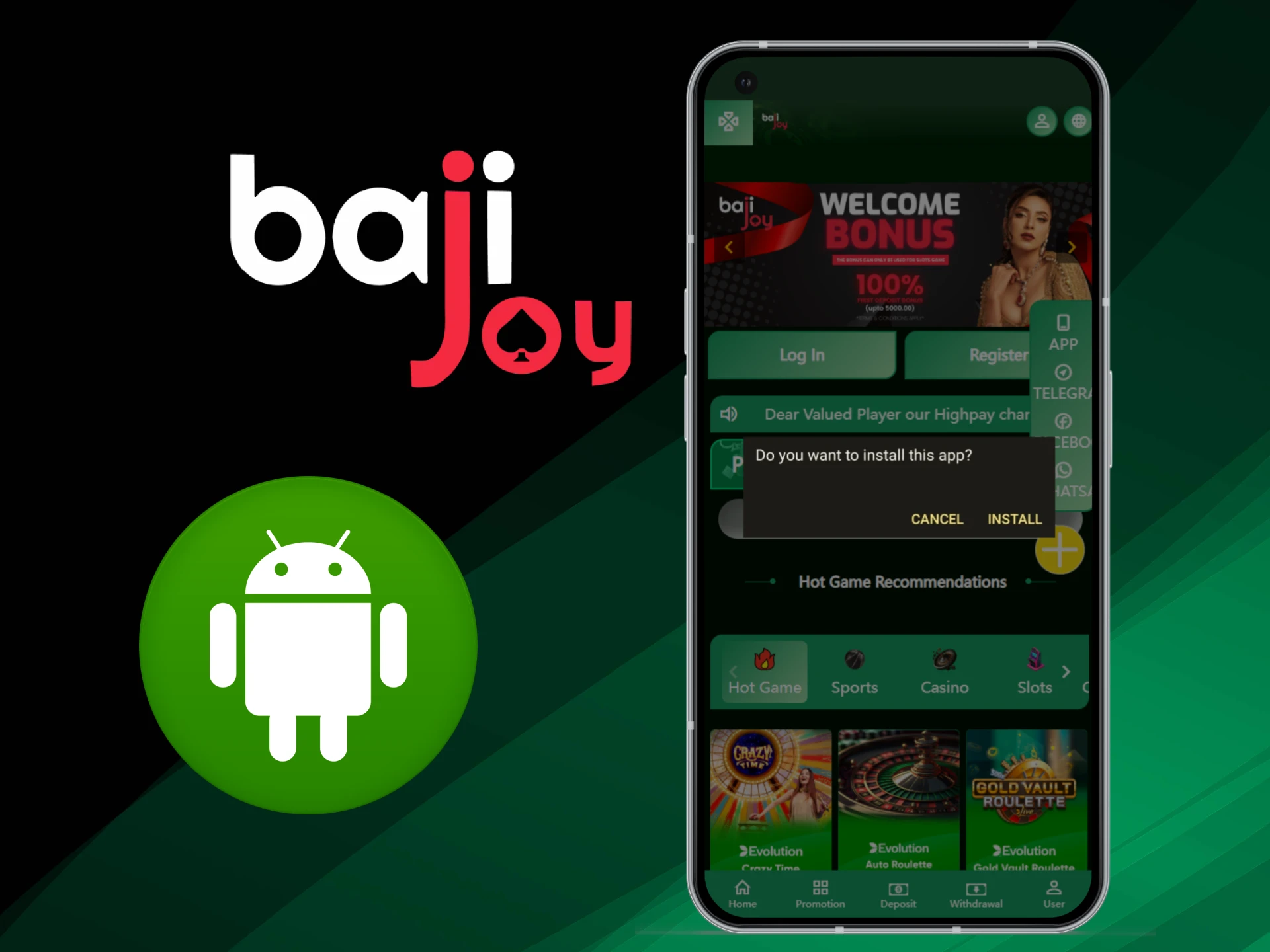 Install the Bajijoy app on your Android device.