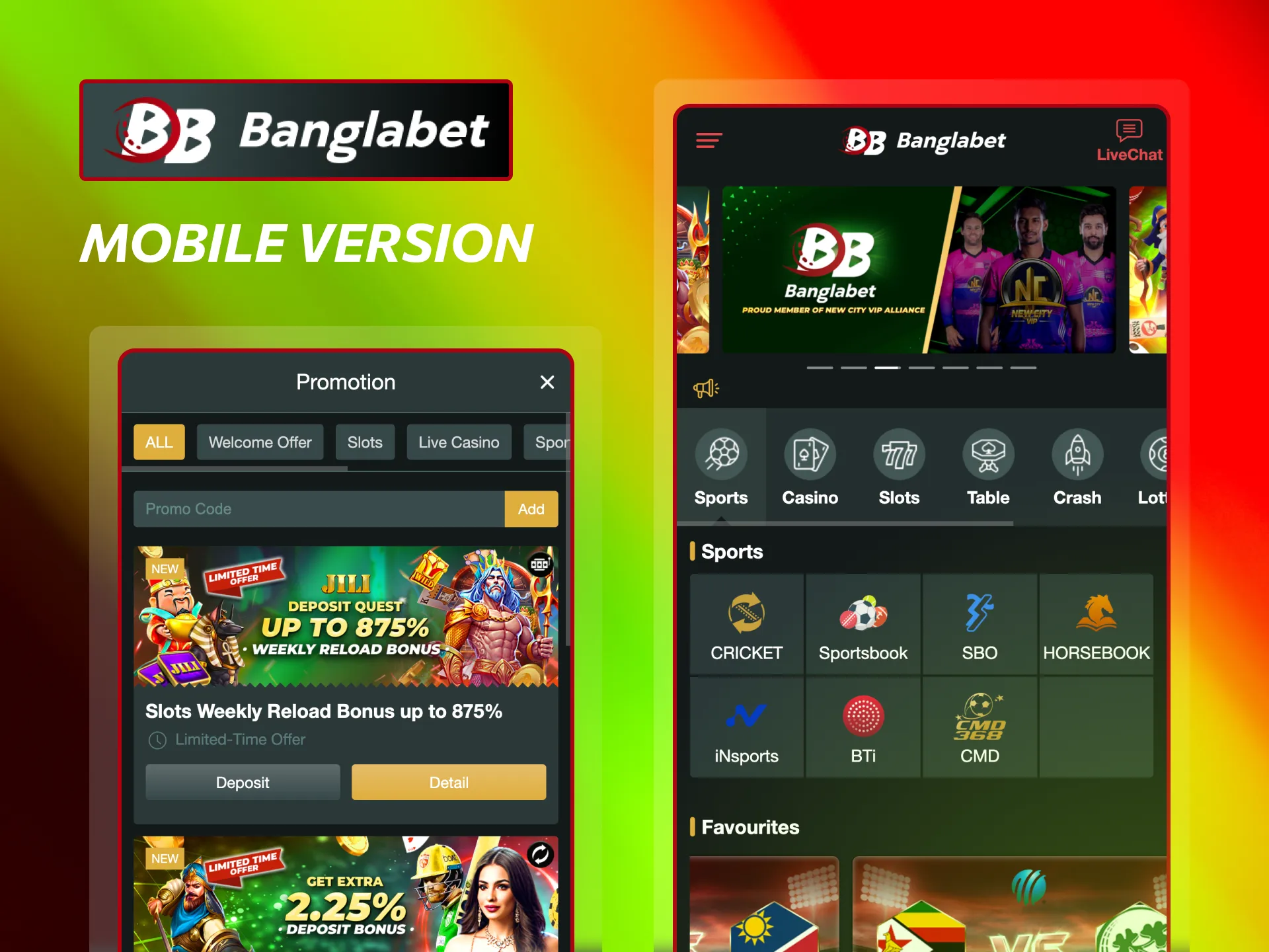 Mobile version works on any smartphone, Banglabet adjusts to screen size.