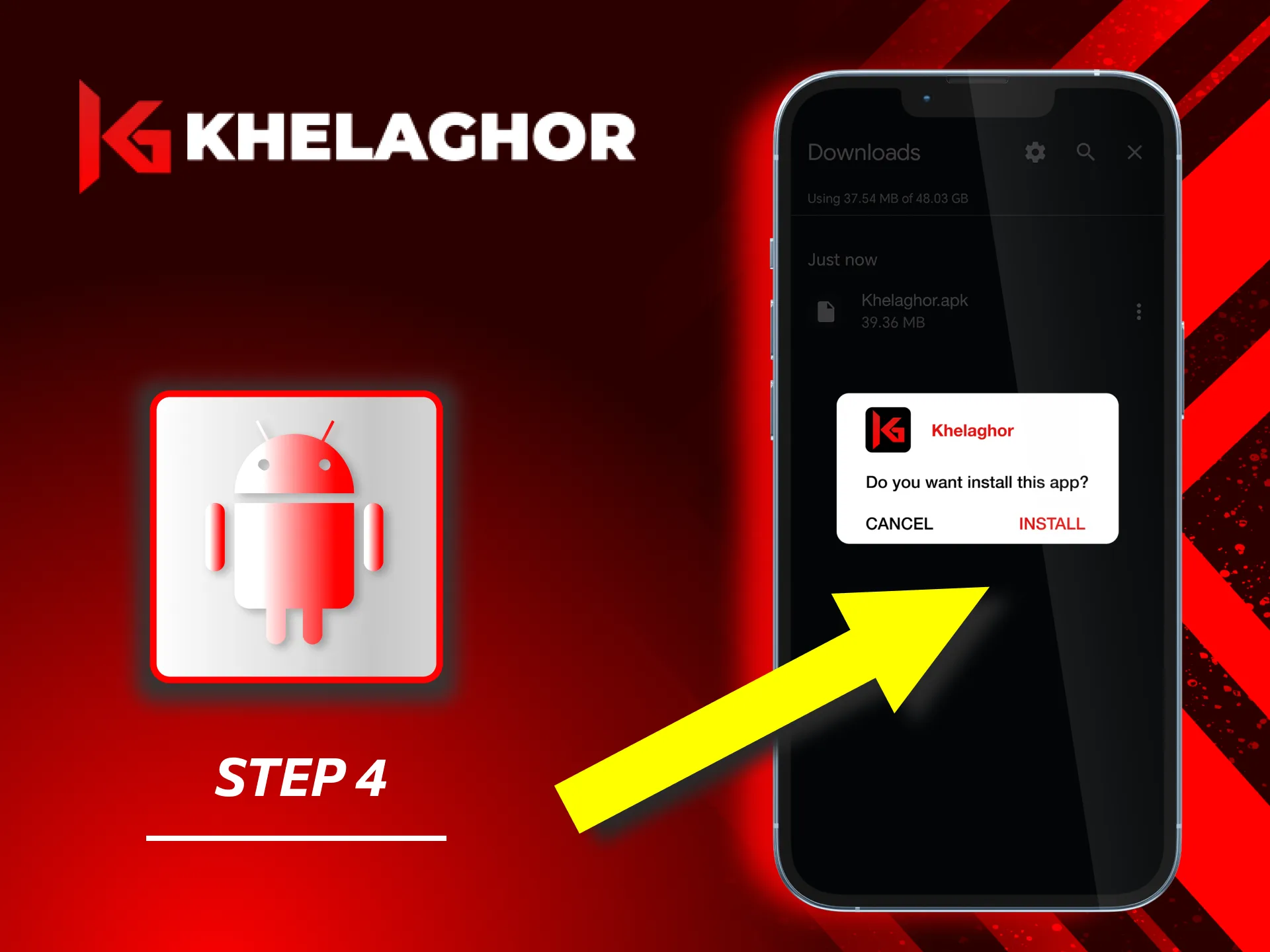 Tap the downloaded Khelaghor APK file to install it on your device.