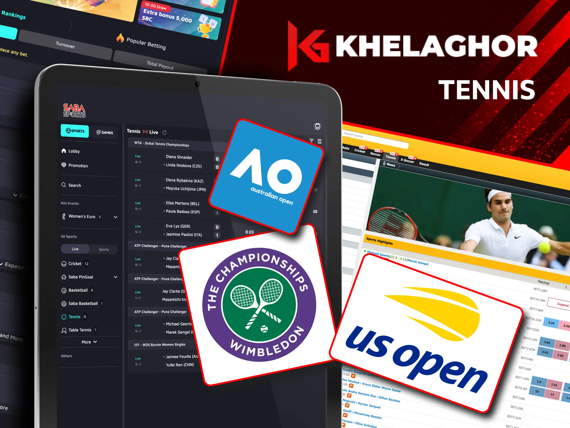 Bet on tennis events such as the Australian Open and French Open through Khelaghor.