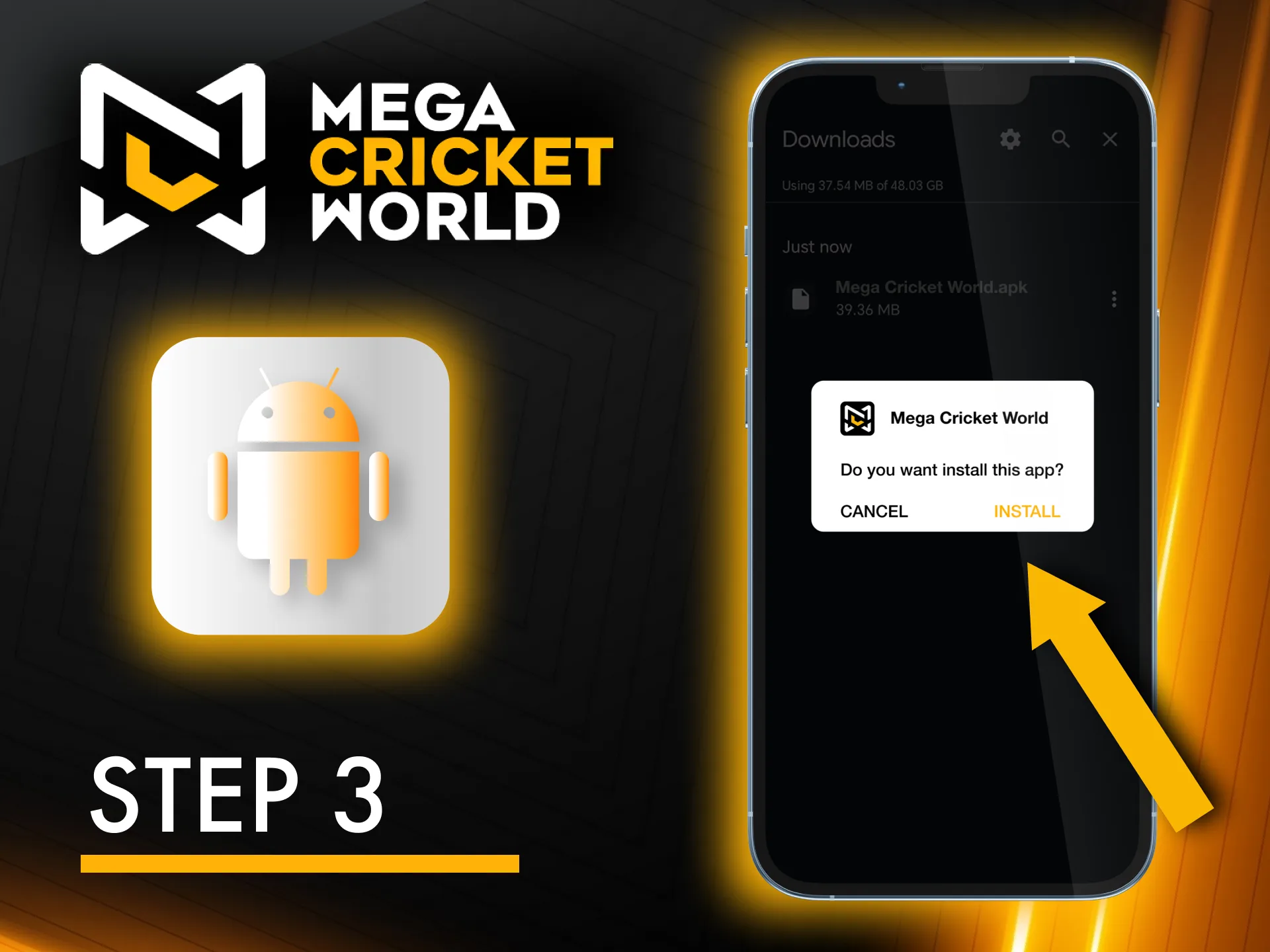 Extract the Mega Cricket World APK, finish installation, and get notified.