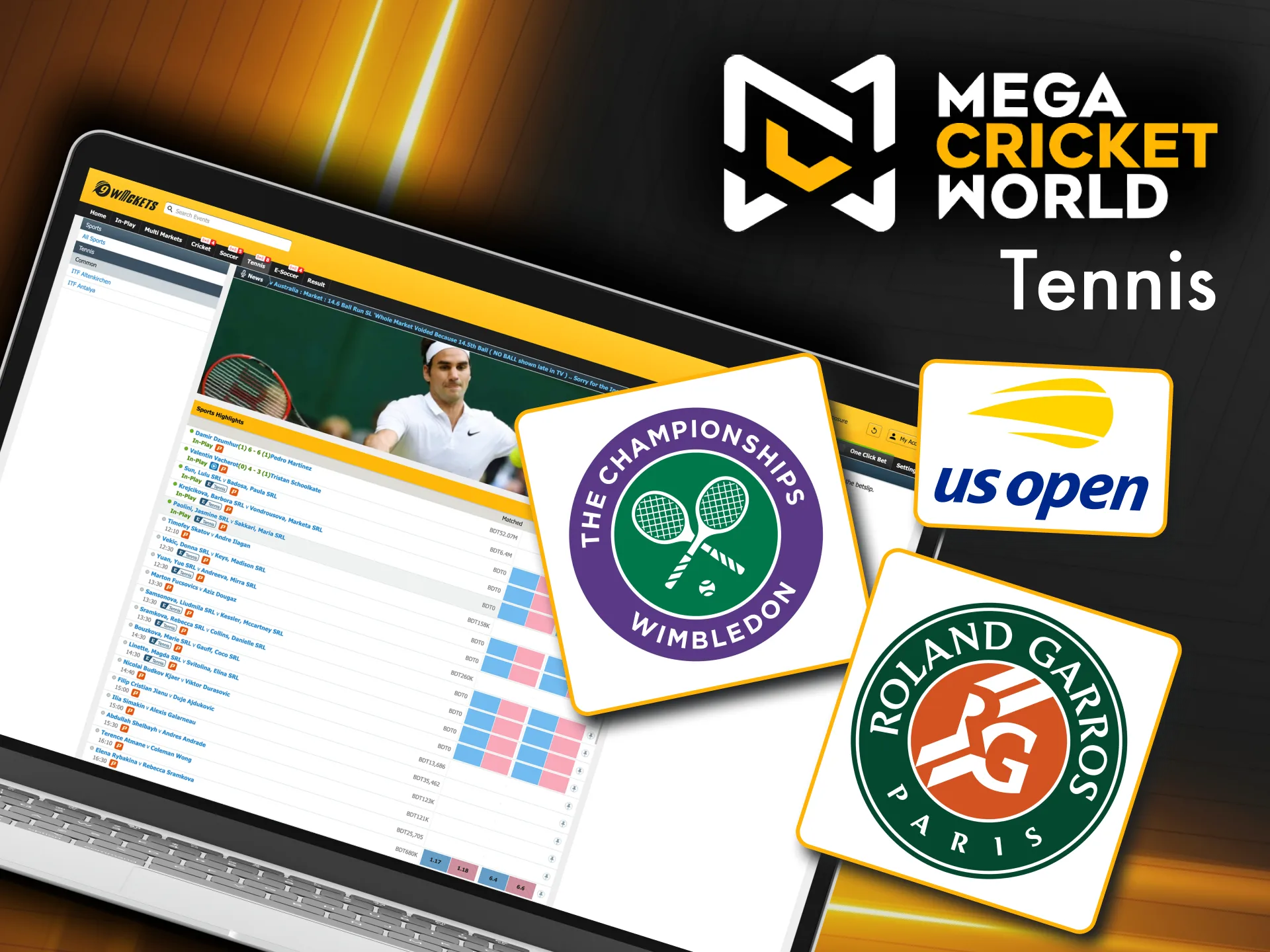 Bet on all major tennis tournaments at MCW Bangladesh.