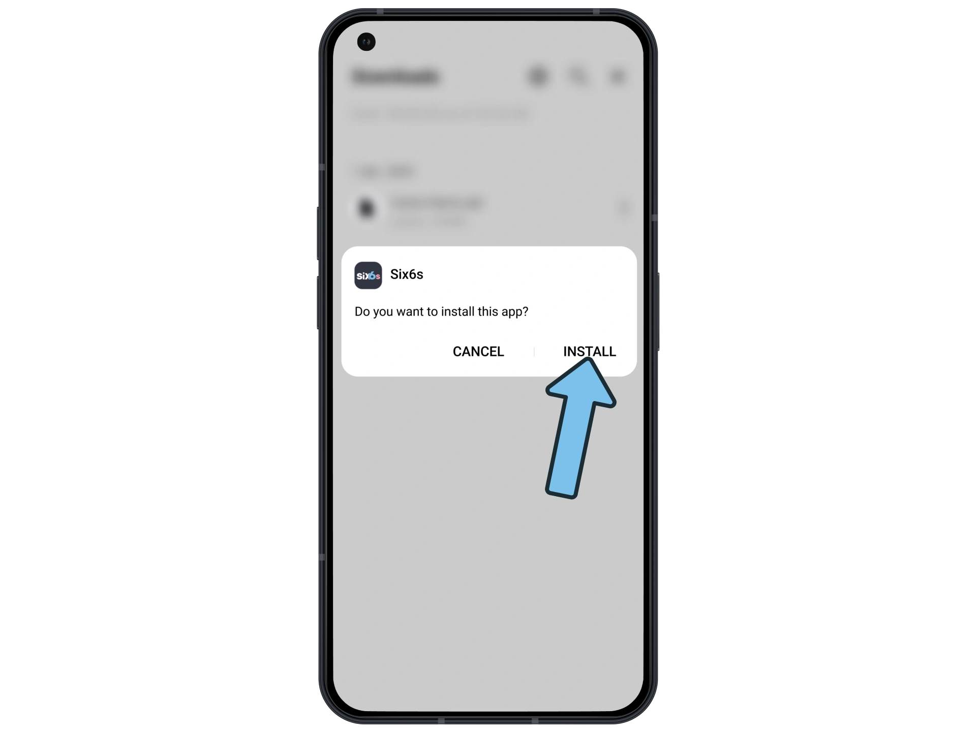 Open the APK file and confirm the installation of Six6s.
